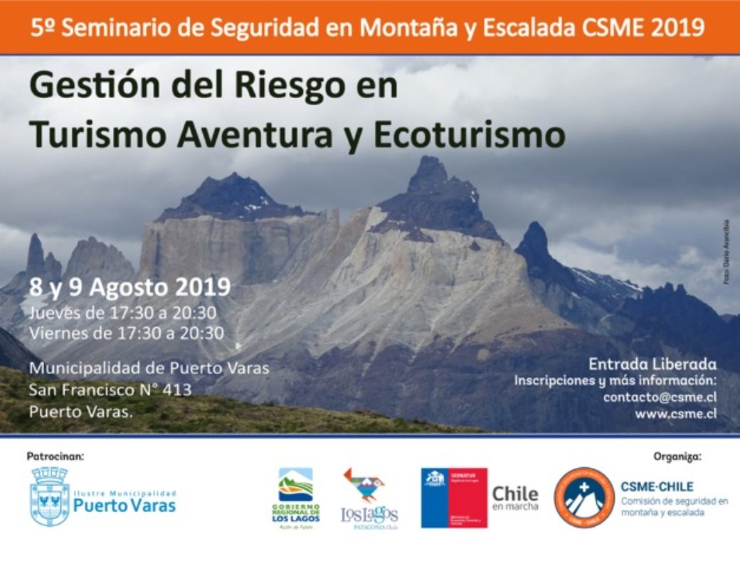 5° Seminario de Seguridad en Montaña CSME. Gestión del Riesgo en Turismo Aventura y Ecoturismo.  Puerto Varas, 2019.   