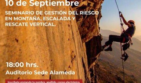 SEMINARIO  GESTIÓN DEL RIESGO EN MONTAÑA, ESCALADA Y RESCATE VERTICAL.